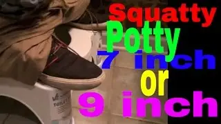 SQUATTY POTTY 7 INCH OR 9 INCH - THIS DEMO SHOULD HELP