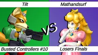 Busted Controllers #10 &ndash; LF &ndash; Tilt (Fox) vs Mathandsurf (Peach)