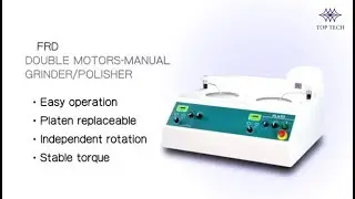Manual Grinder & Polisher (E-FRD) -Top Tech Machine-Metallographic Sample Preparation Equipment