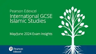 Pearson Edexcel International GCSE Islamic Studies Exam Insights May June 2024