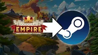 Goodgame Empire is Coming to Steam