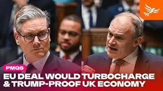 Ed Davey HUMILIATES Keir Starmer over Trump and EU cowardice | Prime Minister's Questions