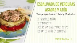 Escalivada de verduras asadas y at&uacute;n
