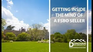 Long Island Real Estate Agent: Getting Inside the Mind of a FSBO Seller