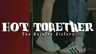 The Pointer Sisters - Hot Together (Lyrics)