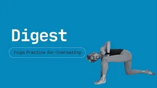 Overindulge? Try this practice and get back to mindful nourishment | Yoga with Rita - Fulcrum Blu