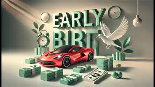 Early Bird Catches the Worm