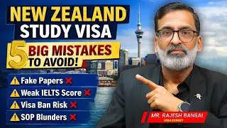 New Zealand Study Visa Biggest Mistakes | Apply करने  से  पहले  यह  गलतियां  ना करें