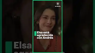 😭 Elsa est&aacute; agradecida con Andr&eacute;s ❤️ #perdonanuestrospecados #amor