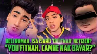 “YOU FITNAH I, MACAM MANA NAK BAYAR?” - ISA ISARB