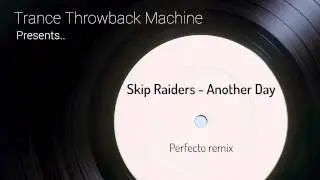 Skip Raiders feat. Jada - Another Day (Perfecto remix)