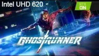 Ghostrunner Demo on Intel UHD Graphics 620 Bencmark With RTX!