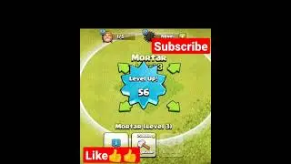 Mortar_Lvl_1_to_Lvl_13_full_max_animatation_and_cost🔥🔥_#coc#clash_of _clan#Short#Funny_video