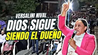 Versaline Nival en una sola gloria Dios es el due&ntilde;o