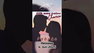 Vorank&uuml;ndigung | Faby&aacute;n - Gib uns eine Chance | Release day 4. Juli 2025  #schlager #discofox