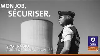 POLICE: Spot radio - Agents de S&eacute;curisation - FR - V1