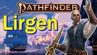 Pathfinder 2E Golarion Gazetteer: Lirgen, The Land of Fortune