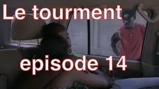 Le tourment mini serie  episode 14  | Tara  |  Alex |  Vicky | Withney