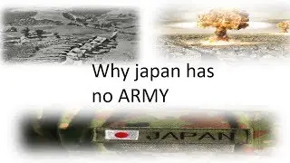 Why japan has no army (Article 9) || विश्व युद्ध 2 के बाद जापान की कोई सेना क्यों नहीं