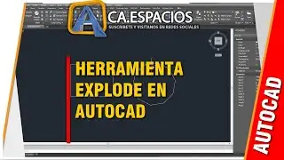 COMO UTILIZAR LA HERRAMIENTA EXPLODE EN AUTOCAD | XPLODE | herramienta explotar en autocad