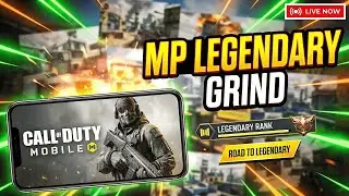 CODM LIVE | MP Legendary Grind 🔥 | Road to Legendary