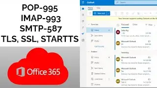 Как проверить настройки веб-почты Office 365 на сервере POP, IMAP, SMTP и порте Outlook