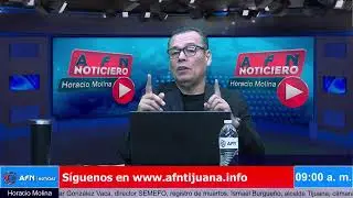 AFN Noticiero Con Horacio Molina 