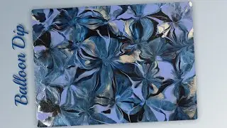 (575) A Paint Dip, Balloon Dip, Acrylic Pouring, from drippings