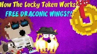 GROWTOPIA | How The Lucky Token Works! | FREE DRACONIC WINGS?!