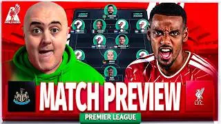 NEWCASTLE vs LIVERPOOL! Starting XI Prediction & Preview