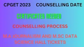 TS CPGET 2023 COUNSELLING DATE|| PROCESS||  MA JOURNALISM HALLTICKET||   THE TELUGUTALKz