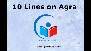 10 Lines on Agra in English | Essay on Agra  | 10 Lines On My City Agra |@myguidepedia6423