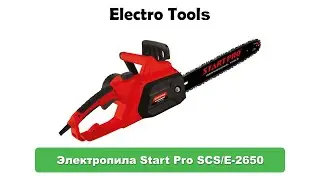 ✅ Электропила Start Pro SCS/Е-2650 &mdash; ВИДЕО ОБЗОР (Electro-Tools)