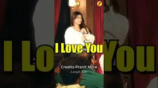 &ldquo;I Love You&rdquo; 🤣| Pranit More | Stand-Up Comedy |Crowd Work Special #standupcomedy #pranitmore #comedy