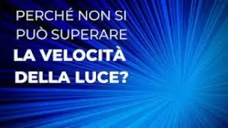 La Velocità della Luce: Il Limite Insormontabile dell'Universo