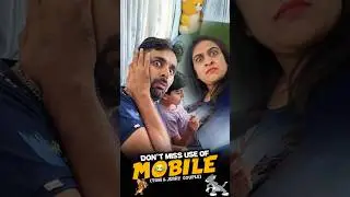 Don't miss use of mobile front of children 🤣 Husband-wife comedy wordless comedy shortvideo