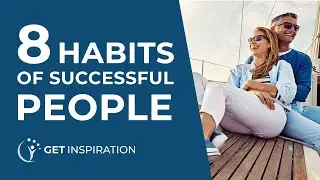 8 Habits Of Successful People