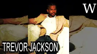 TREVOR JACKSON (performer) - WikiVidi Documentary
