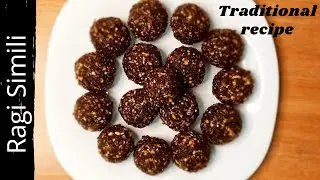 Ragi Simili  I Only 3 Ingredients I Ragi Peanut Balls I Traditional and Healthy Sweet Recipe I