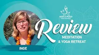 Meditation & yoga retreat Review | Inge