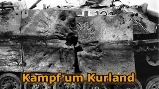 #3 Als junger Leutnant erlebte ich die H&ouml;lle von Kurland 1945 - Zeitzeugenbericht 2. WK