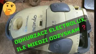 Odkurzacz Electrolux Mondo 1600W. Ile odzyskam miedzi?