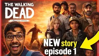 THE WALKING DEAD NEW STORY EPISODE 1 | Full Gameplay Walkthrough🔥