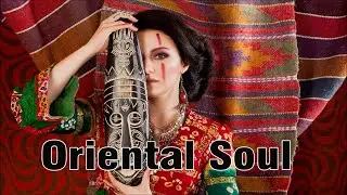Oriental Ethnic Deep Mix - Dreaming Of Arabia: Oriental Lounge Music 2021#7