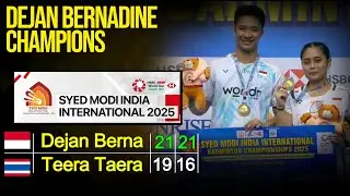Dejan/Bernadine vs Teera/Taera (Tha) Final Syed Modi India 2025 | Live Badminton Reaction + Score