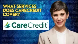 What services does CareCredit cover?
