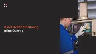 Asset Health Monitoring using Quartic