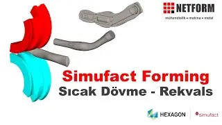 [NETFORM] Simufact Forming - Sıcak D&ouml;vme Rekvals