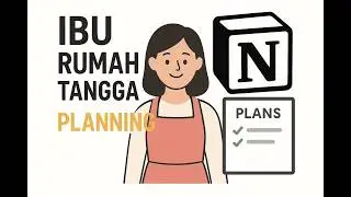 Cara Pakai Second Brain Notion buat Ibu Rumah Tangga