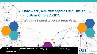 Hardware, Neuromorphic Chip Design and BrainChip's Akida: University Accelerator Program